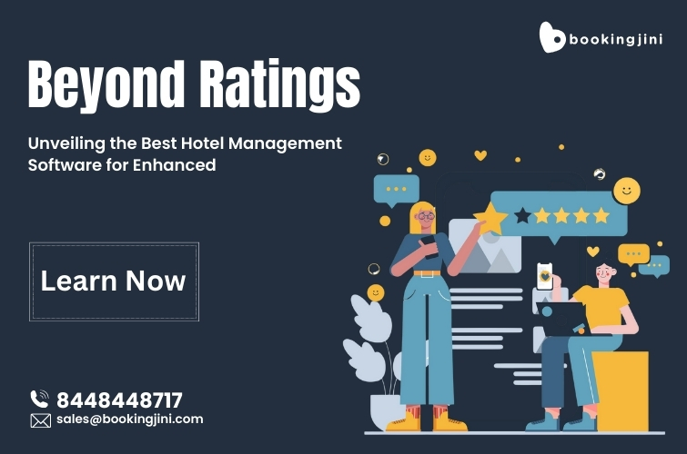 Beyond Ratings: Unveiling the Best Hotel Management Software for Enhanced Performance