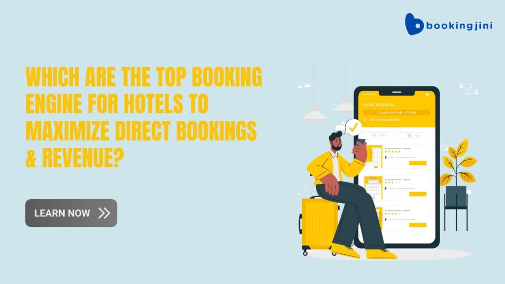 Which Are the Top Booking Engines for Hotels to Maximize Direct Bookings and Revenue?